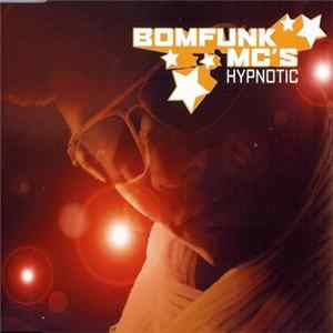 Bomfunk MC's - Hypnotic Album