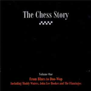 Various - The Chess Story Volume One - From Blues To Doo-Wop Album