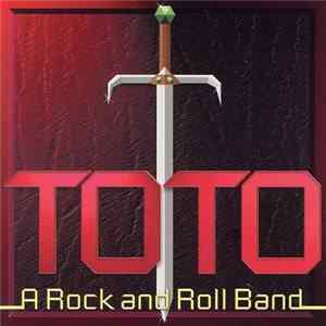 Toto - A Rock And Roll Band Album