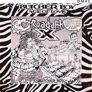Roadahh X - Butcher Boy / The Age Of Love Album