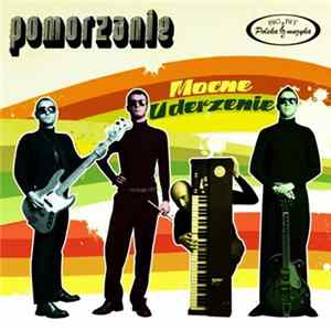 Pomorzanie - Mocne Uderzenie Album