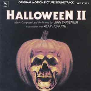 John Carpenter in association with Alan Howarth - Halloween II (Original Motion Picture Soundtrack) Album