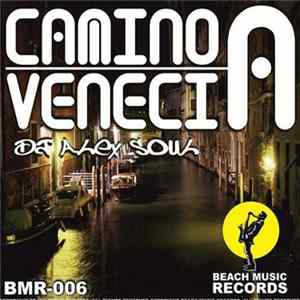 DJ Alex Soul - Camino A Venecia Album