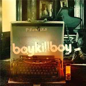 Boy Kill Boy - Promises Album