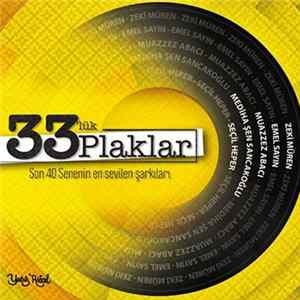 Various - 33´lük Plaklar - Son 40 Senenin En Sevilen Şarkıları Album