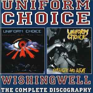 Uniform Choice - Wishingwell - The Complete Discography Album