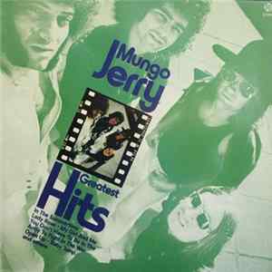 Mungo Jerry - Mungo Jerry's Greatest Hits Album