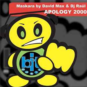 Maskara By David Max & DJ Raül - Vol. I - Apology 2000 Album