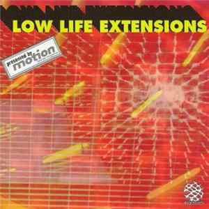 Various - Low Life Extensions Album