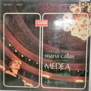 Maria Callas - In Brani Scelti Dalla Medea Di Cherubini Album