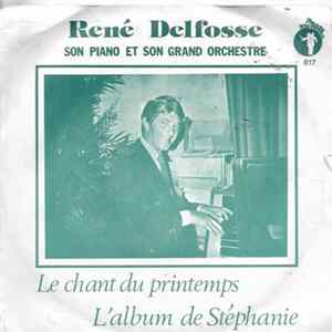 René Delfosse - Le Chant Du Printemps / L' Album De Stephanie Album