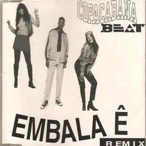 Copacabana Beat - Embala Ê (Remix) Album
