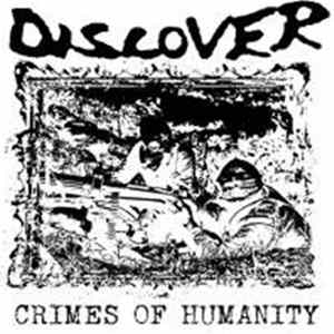 Discover - Crimes Of Humanity Album