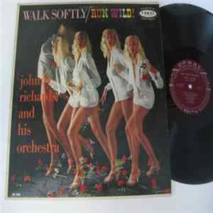 Johnny Richards And His Orchestra - Walk Softly / Run Wild Album