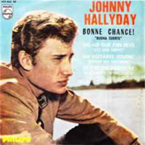 Johnny Hallyday - Bonne Chance! (Buena Suerte) Album