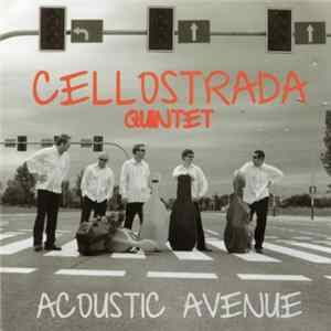 Cellostrada Quintet - Acoustic Avenue Album