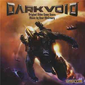 Bear McCreary - Dark Void - Original Video Game Score Album