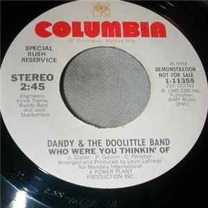 Dandy And The Doolittle Band - Who Were You Thinkin' Of Album