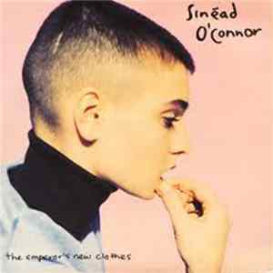 Sinéad O'Connor - The Emperor's New Clothes Album