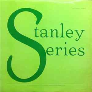 The Stanley Brothers - Stanley Series. Vol. 1, No. 3 Album