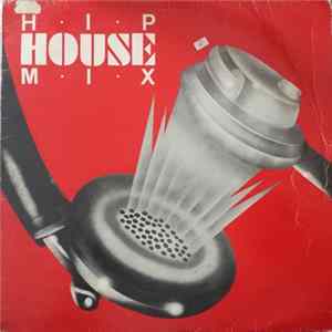 Various - Hip House Mix Album