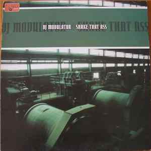 DJ Modulator - Shake That Ass Album