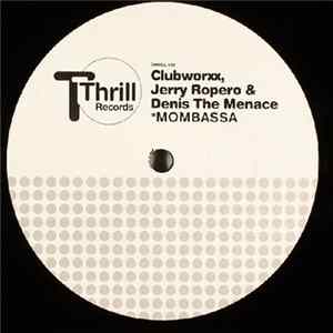 Clubworxx, Jerry Ropero & Denis The Menace - Mombassa Album