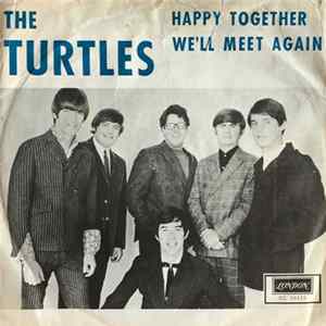 The Turtles - Happy Together / We'll Meet Again Album