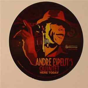 Andre Espeut's Quintet - Here Today Album