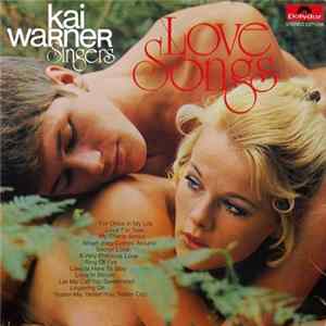 Kai Warner Singers - Love Songs Album