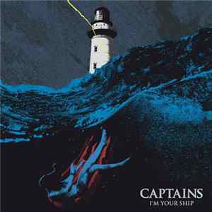 Captains - I'm Your Ship Album