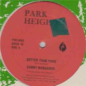 Danny Mangaroo - Better Than Yard Album