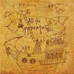 All The Apparatus - Lawless Seas Album