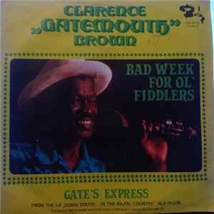 Clarence „Gatemouth” Brown - Bad Week For Ol' Fiddlers Album