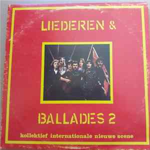 Kollektief Internationale Nieuwe Scene - Liederen & Ballades 2 Album