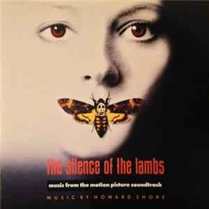 Howard Shore - The Silence Of The Lambs (The Original Motion Picture Score) Album