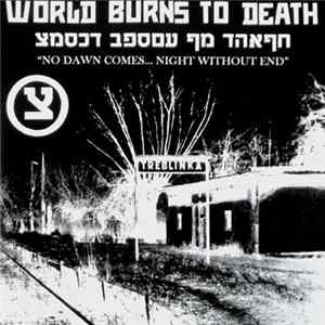 World Burns To Death - No Dawn Comes... Night Without End Album