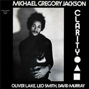 Michael Gregory Jackson - Clarity Album
