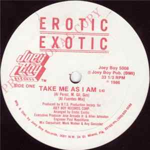 Erotic Exotic - Take Me As I Am Album
