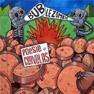 Bub Le Zombie - Poésie Et Cervelas Album