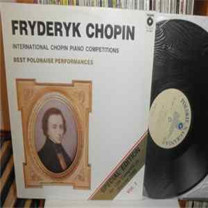Fryderyk Chopin - International Chopin Piano Competition - Best Polonaise Performances Album