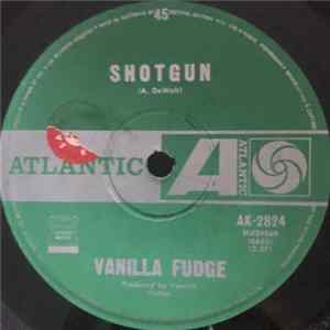 Vanilla Fudge - Good Good Lovin' / Shotgun Album