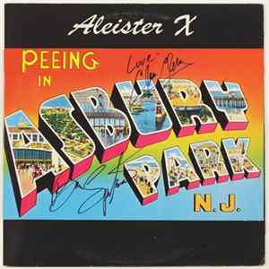 Aleister X - Peeing In Asbury Park Album