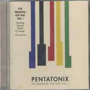 Pentatonix - PTX Presents: Top Pop, Vol. 1 Album