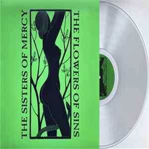 The Sisters Of Mercy - The Flowers Of Sins Album