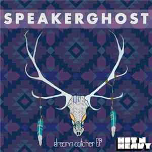 Speakerghost - Dreamcatcher EP Album