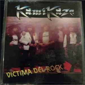 Kamikaze - Victima Del Rock Album