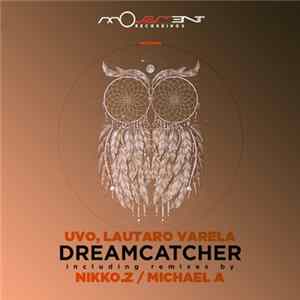 Uvo , Lautaro Varela - Dreamcatcher Album