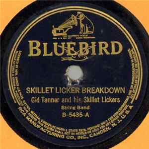 Gid Tanner And His Skillet Lickers - Skillet Licker Breakdown / Hawkins' Rag Album