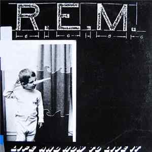 R.E.M. - Life And How To Live It Album
